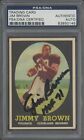 Jim Jimmy Brown HOF Signed 1958 Topps #62 RC Rookie AUTO PSA/DNA LOW POP