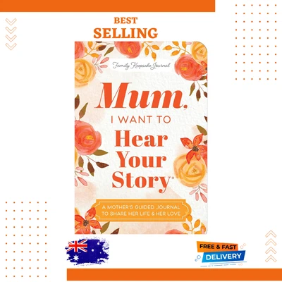 Mum, I Want to Hear Your Story (Expanded Edition): a Mother'S Guided Journal to - image 1 of 4