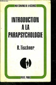 Rudolf Tischner ... Introduction à la parapsychologie| Rudolf Tischner| Bon état - Picture 1 of 1