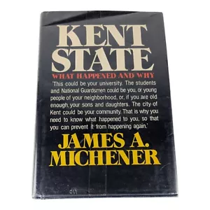 Kent State: What Happened and Why by James A. Michener - 1971 1st Edition, HC DJ - Picture 1 of 24