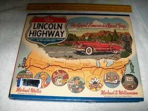 THE LINCOLN HIGHWAY GREAT AMERICAN ROAD TRIP- WALLIS & WILLIAMSON,2007 HARDBACK - Picture 1 of 11