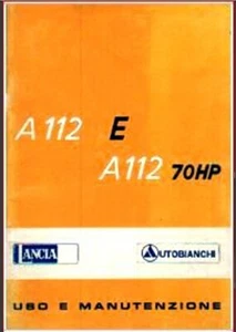 Autobianchi  ABARTH A112 70 HP – A112 E - USO E MANUTENZIONE – Driver’s Handbook - Foto 1 di 1