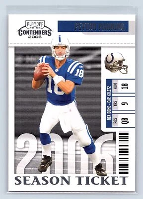 2006 Playoff Contenders #43 Peyton Manning - Image 1 of 2