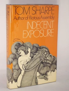 Tom Sharpe His 2nd Book) Indecent Exposure 1st UK Edition in D/J 1973 - Imagen 1 de 8