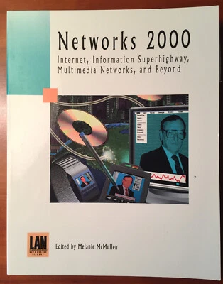 Book = Networks 2000 Internet Information Super Highway Multimedia = McMullen - Image 1 of 4