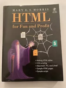 HTML for Fun and Profit, HTML tables, CGI sripting, used book - Picture 1 of 2