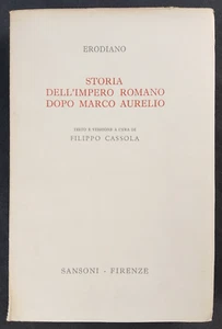STORIA DELL'IMPERO ROMANO DOPO MARCO AURELIO Erodiano Sansoni 1968 +INTONSO+ - Bild 1 von 5