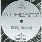 Airheadz - Stanley (Here I Am) (Vinyl 12" - 2001 - DE - Original)