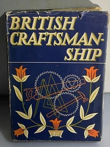 British Craftsmanship 1948 furniture pottery clocks arts glass porcelain - Picture 1 of 3