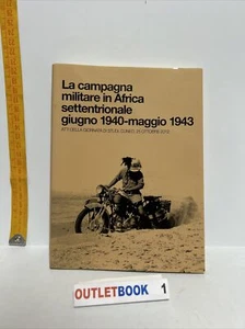 La campagna militare in Africa settentrionale giugno 1940-maggio 1943 - Foto 1 di 3