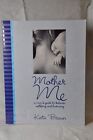 Mother Me By Katie Brown Paperback Book 2008 First Ed.