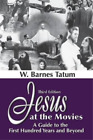 W. Barnes Tatum Jesus At The Movies (Paperback) (Uk Import)