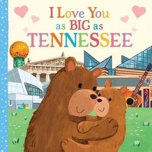 I Love You as Big as Tennessee by Rose Rossner (English) Board Book Book - Picture 1 of 1