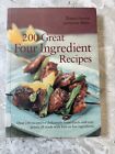 200 Great 4 Ingredient Recipes by Joanna Farrow (2005, Trade Paperback) - GOOD
