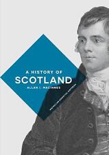 A History of Scotland by Allan I. Macinnes (English) Paperback Book
