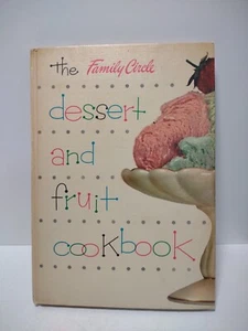 Vintage 1954 Family Circle Dessert and Fruit Cookbook Hardcover Recipes - Picture 1 of 12