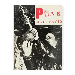 DAVIS, Julie, Hrsg.; Lucy Zahnpasta, Charlie Chainsaw, Alan Anger, et al. / Punk - Bild 1 von 6