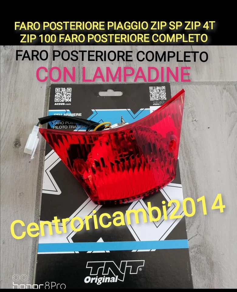 FARO POSTERIORE PIAGGIO ZIP SP ZIP 4T ZIP 100 FARO POSTERIORE COMPLETO DI LAMPAD - Immagine 1 di 1