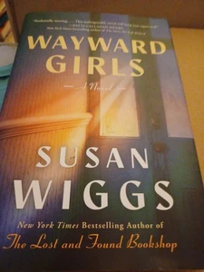 Wayward Girls : A Novel by Susan Wiggs (2025, Hardcover) - Imagen 1 de 1