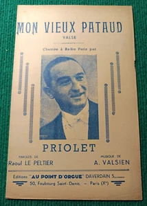 PARTITION MUSICALE - MON VIEUX PATAUD - PRIOLET - A. VALSIEN - Imagen 1 de 3