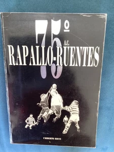 FUSSBALLBUCH 75. JAHRESTAG A.C. RAPALLO RUENTES - DIE GESCHICHTE VON RAPALLO 1914 - Bild 1 von 10