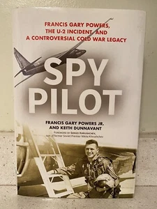 Spy Pilot : Francis Gary Powers, the U-2 Incident HB DC SIGNED VG 503 - Picture 1 of 10
