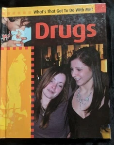 Drugs. (What's That Got to do with Me?) by Lishak, Antony Hardback  - Picture 1 of 4