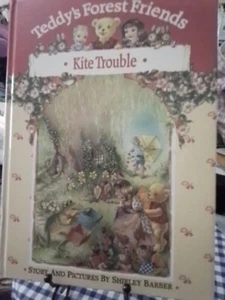 Teddy's Forest Friends KITE TROUBLE Shirley Barber 1991 HC VGC - Picture 1 of 7