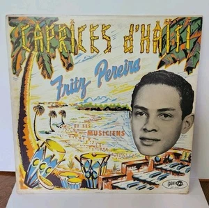 1963 - FRITZ PEREIRA ET SES MUSICIENS - CAPRICES D’HAITI - Record LP - CANADA - Picture 1 of 2