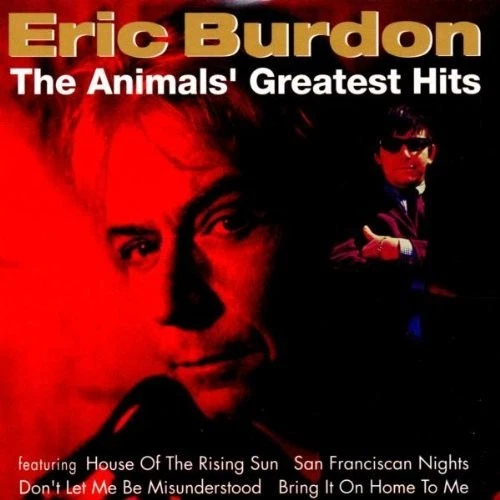 Burdon, Eric & Animals, The Animals' Greatest Hits (CD) Album (UK IMPORT) - Image 1 of 1