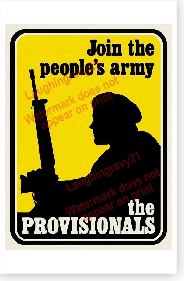 Irish Republican Join The Provisionals Circa 1971 Poster