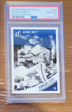 2018 Panini Donruss #120 George Brett Black & White PSA 10 POP 6