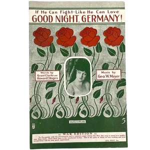 1918 If He Can Fight Like He Can Love, Good Night Germany - Partituras de colección - Imagen 1 de 3