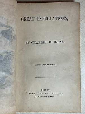 1861 Great Expectations by Charles Dickens-Published by Garden A. Fuller, Boston - Image 1 of 4