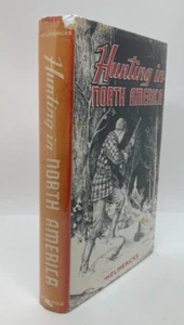 1959 "HUNTING IN NORTH AMERICA" by Constance Helmericks - Imagen 1 de 14
