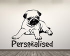 Personalised Pug Name Dog Pet Animal. Wall Sticker Decal Art. Any Colour Or Size