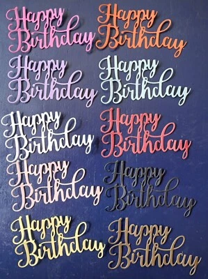 FELIZ CUMPLEAÑOS ~ GUIÓN ~ TROQUELADOS PARA HACER TARJETAS 10 PIEZAS ~ COLORES SURTIDOS Foto 1 de 2