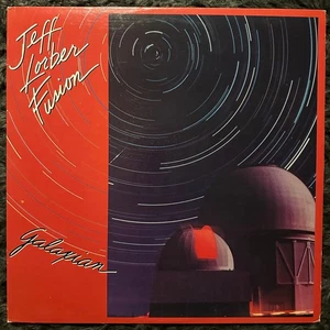The Jeff Lorber Fusion Galaxian LP Vinyl Record 1981 Arista Jazz-Funk Fusion - Imagen 1 de 5
