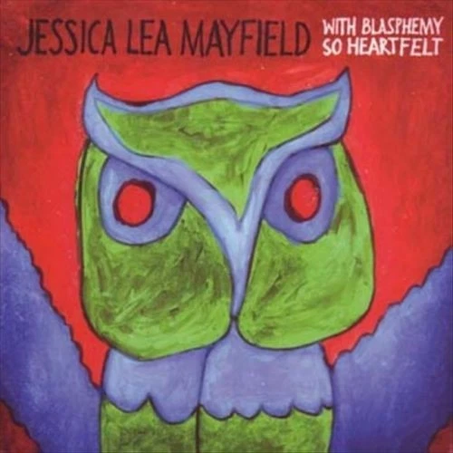 JESSICA LEA MAYFIELD - WITH BLASPHEMY SO HEARTFELT NEW CD - Image 1 of 1
