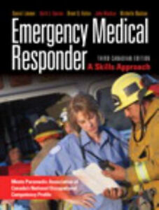 Emergency Medical Responder : A Skills Approach