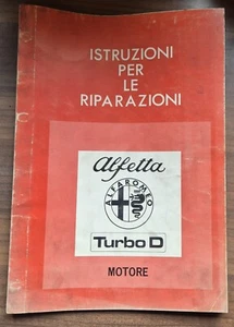 Manuale Riparazioni Alfetta Turbo D Alfa Romeo - Foto 1 di 2