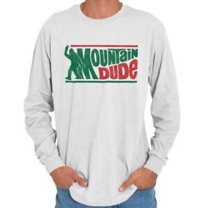 Mountain Dude Funny Bigfoot Sasquatch Hoax Long Sleeve Tshirt Tee for Adults