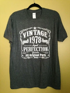 NEW Men's Vintage Aged Perfection Birthday Shirt 1978 Ring Spun Gildan T-Shirt L - Picture 1 of 4
