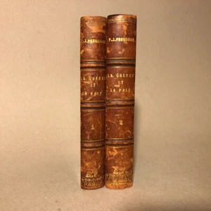 Proudhon — La Guerre et la paix — 2 vol. — é.o. — Lacroix, Van Meenen — [1861]. - Foto 1 di 11
