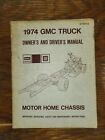 1974 GMC Motorhome Chassis Drivers and Owners Guide Manual