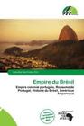 Empire du Brésil Empire colonial portugais, Royaume de Portugal, Histoire d 1801