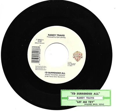 Randy Travis, I'd Surrender All/Let Me Try, 45 VG++ 1991 Warner Bros - Image 1 of 2