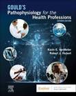Goulds Pathophysiology for the Health Professions - Paperback - GOOD