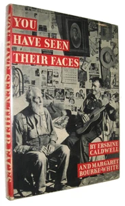 CALDWELL Bourke-White You Have Seen Their Faces 1937. First edition w/ DJ - Imagen 1 de 1