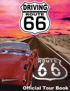 DRIVING ROUTE 66 - Official Tour Book - Jan 2022 Printing - NEW !!!